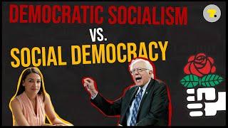 Democratic Socialism vs. Social Democracy