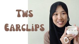 Review TWS Earclips || Safitri Silfia Ramadhani