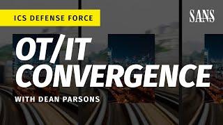 A NEW look at IT/OT Convergence