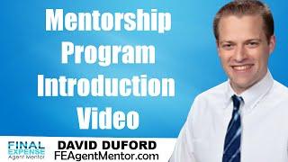 Final Expense Agent Mentor Introduction Video