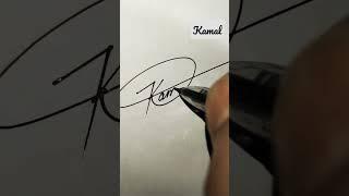 Kamal name signature style ️ | learn simple signature style |#youtubeshorts #shorts #calligraphy |