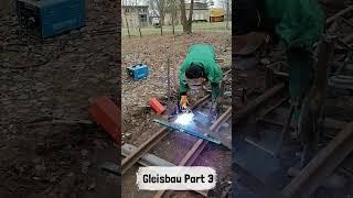 Gleisbau Part 3