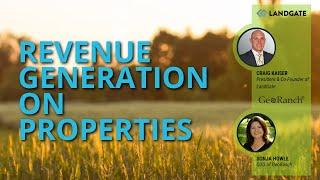 Revenue Generation on Properties