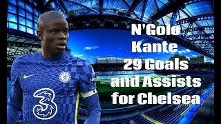 N'Golo Kante - Welcome to Al-Ittihad - All 29 Goals and Assists for Chelsea