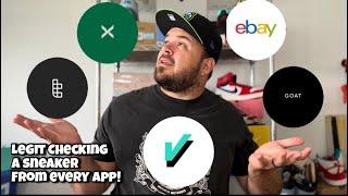 Legit Checking a Sneaker from Every App! StockX, GOAT, EBAY, Tradeblock? *Surprising Results*