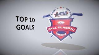 AYHL 2019 Fall Classic Top 10 Goals