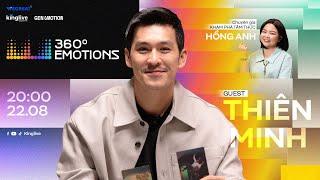 360°Emotions | TẬP 2 - NHIẾP ẢNH GIA THIÊN MINH: Cuộc sống là để trải nghiệm, đừng để phải nuối tiếc