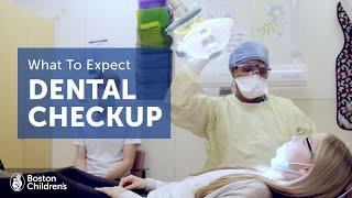 What to expect at your dentist visit | Boston Children’s Hospital