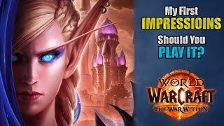 World of Warcraft: The War Within - First Impressions! - Is it Worth Your Time?