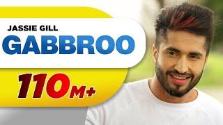 Gabbroo (Official Video) | Jassi Gill | Preet Hundal | Latest Punjabi Songs 2016 | Speed Records