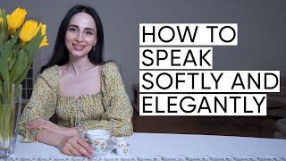 How to speak softly and elegantly: 10 Tips To Make You A Better Speaker | Jamila Musayeva