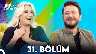 Nergis Zamanı 31. Bölüm