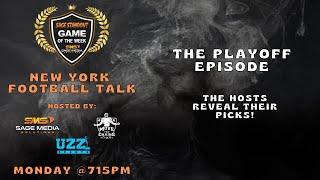 New York Football Talk Episode 10: The Playoff Episode | Hosts Make Their Picks