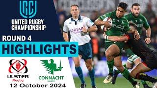 Ulster v Connacht Highlights | Round 4 | United Rugby Championship 2024/25