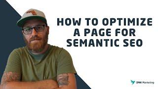 How to Optimize a Page for Semantic SEO