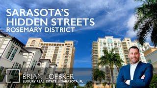 Episode #6 - Secret Streets of Sarasota! The Rosemary District