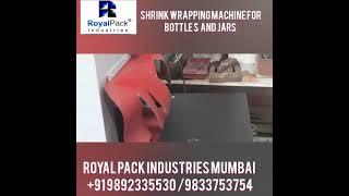 Thermal Shrink packing wrapping machine for Jars and Bottels