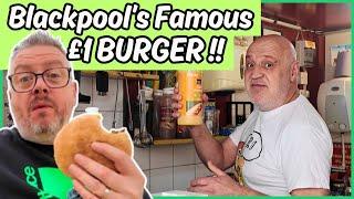 BLACKPOOL'S Famous £1 BURGER Reviewed | Higgitt's Ultimate CHEAP EATS!