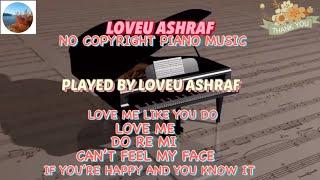 No Copyright Piano Music Played  By Loveu Ashraf