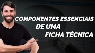 Descubra os Componentes Essenciais de uma Ficha Técnica Completa