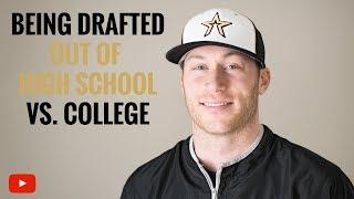Being Drafted Out of High School vs College