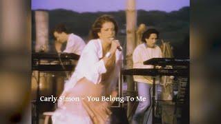 Carly Simon ~ You Belong To Me ~ 1988 ~ Live Video, At Martha's Vineyard