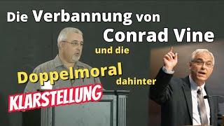 Conrad Vines Verbannung und die Doppelmoral dahinter  - Klarstellung