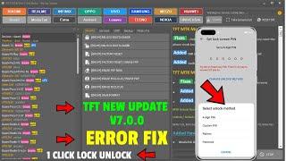 TFT Tool V7.0.0 Beta Unlocking Tool 2022 !! Qualcomm MTK FRP Mi Account Pattern Unlock Tool 2022