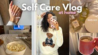 SELF CARE VLOG  - nails, skin, hair care, *affordable & at home*