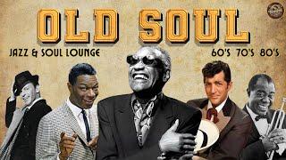 Best Old Soul & Jazz Hits  Classics of the 50s, 60s, 70s | Jazz Legends Playlist