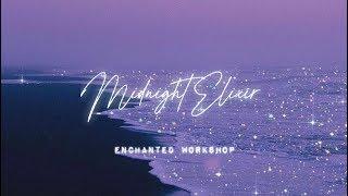 Midnight Elixir°// instant detachment + positive energy booster [sᴜʙʟɪᴍɪɴᴀʟ]