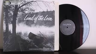 Dan Gibson ‎– Land Of The Loon  (1967) Nature Sound Canada