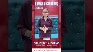 Student review on the best digital marketing course at DIDM VARANASI