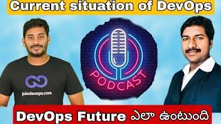 Future of DevOps in Telugu | podcast with Siva DevOps