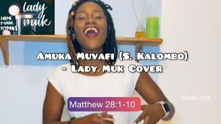 Catholic Shona Songs - Amuka Muvafi (Mt. 28 The Resurrection) | Lady Muk Cover | Homemade Hymns