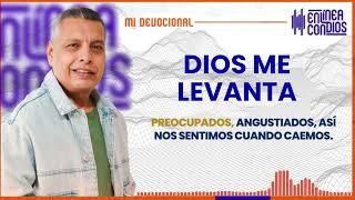 DIOS ME LEVANTA   Miércoles/30/Octubre/2024 En Línea Con Dios