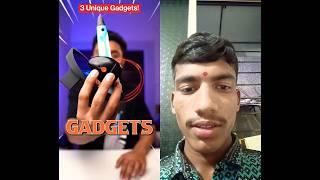 3 super unique gadgets ! #shorts #gadgets #viral