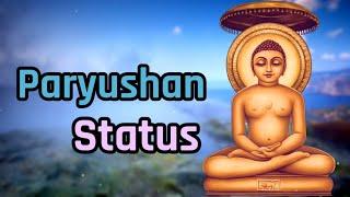 Paryushan parv whatsapp status | Jain Status | Jain Stavan | Status of Samay | jain status new song