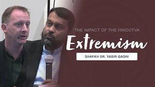 The Impact of Hindutva Extremism in America and the Globe - Dr. YQ & Pieter Friedrich