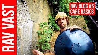 How to clean your RAV Drum: Care Basics. RAV Vast Blog #3