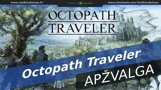 Switch Metų Žaidimas - Octopath Traveler Apžvalga