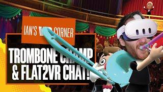 Trombone Champ Unflattened Gameplay & Flat2VR Studios Chat - Ian's (Very Scrappy) Gamescom VR Corner