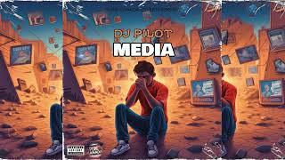 Dj Pilot - Media | Official Audio