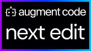 Next Edit by Augment Code: The Future of Code Completion is Here