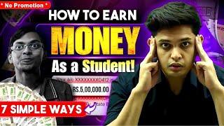 7 Simple Ways to Make Money as Student| Make Online Money by this Hack |Prashant Kirad