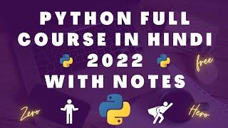 Python full course in Hindi with Notes 2022 | Python complete tutorial for beginners