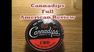 Cannadips Full American Flavor Review