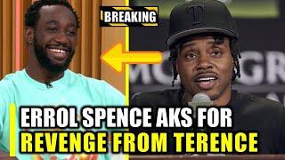 ALERT ERROL SPENCE JR ASKS FOR REVENGE FROM TERENCE CRAWFORD AND A MILLION