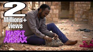 ABDIRISAAQ ANSHAX | NASRI | OFFICIAL MUSIC VIDEO 2020