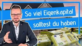 So viel Eigenkapital solltest du haben (Haus kaufen)